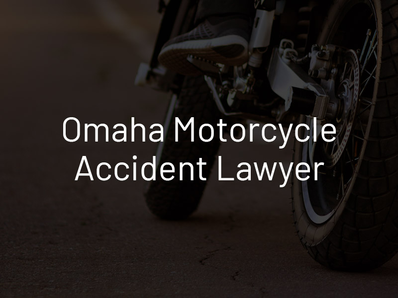 Omaha Motorcycle Accident Attorney