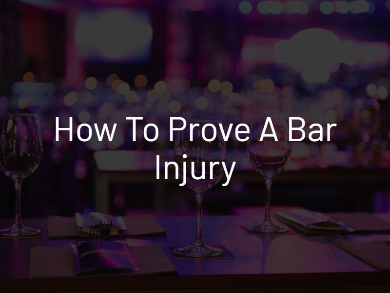 prove a bar injury