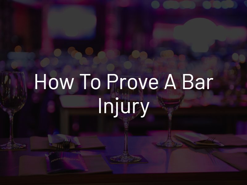 prove a bar injury