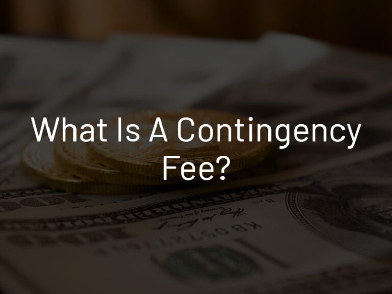 What Is a Contingency Fee? Knowles Law Firm