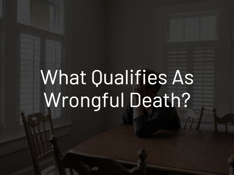 what qualifies as wrongful death