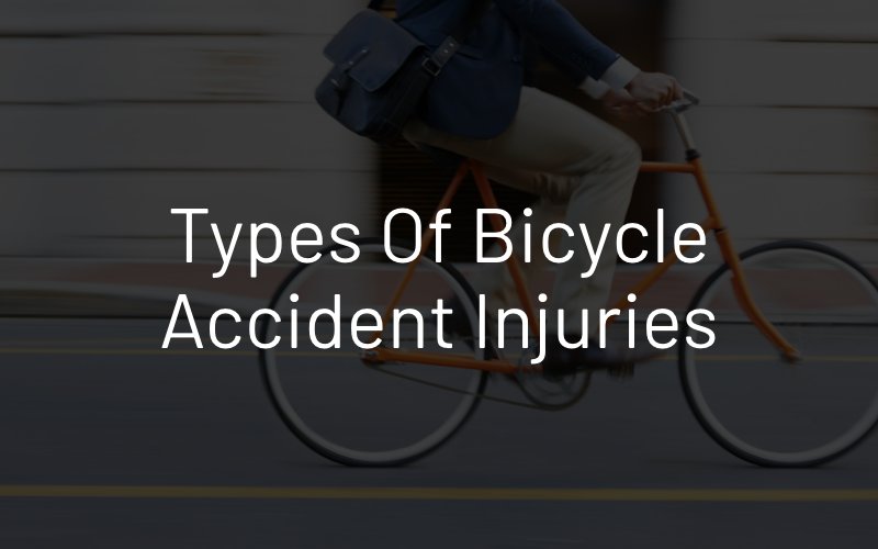 Types of Bicycle Accident Injuries